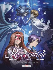 La Rose écarlate - Missions T08