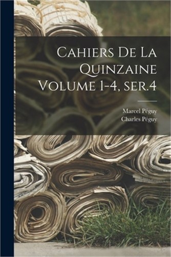 Cahiers quinzaine volume - de,
