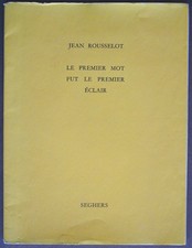 J. ROUSSELOT - Le premier mot
