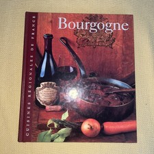 Bourgogne - Cuisines Régionales De France - Éditions Du Fanal
