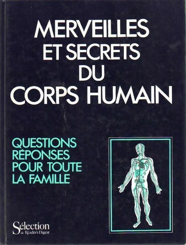 Merveilles secrets corps - et,