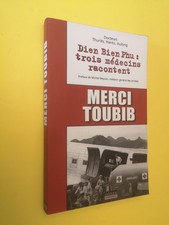 Merci toubib Dien Bien Phu