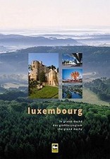 Luxembourg - Das Großherzogtum; Luxembourg - Le Grand-Duch... | Livre | état bon