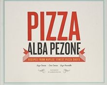 Pizza: Recipes from Naples