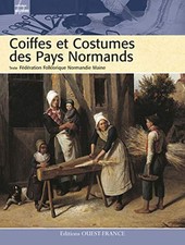 Coiffes et Costumes des Pays