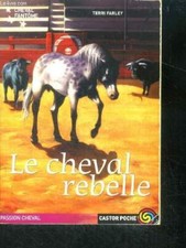 Cheval fantome - Le cheval rebelle - collection passion cheval N°