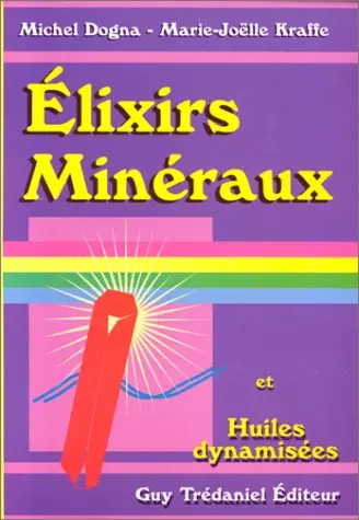 Elixirs minéraux huiles - elixirs,