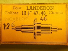 AXE BALANCIER LANDERON 46 47 48 BALANCE STAFF PART 723 INCABLOC