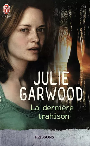 Dernière trahison julie - la,