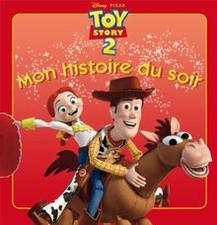 Toy Story 2, Mon histoire du