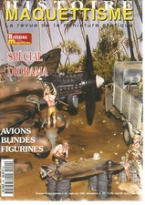 HISTOIRE & MAQUETTISME N°40 - SPECIAL DIORAMA - AVIONS - BLINDES - FIGURINES