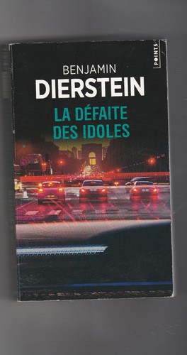 Défaite des idoles - la,