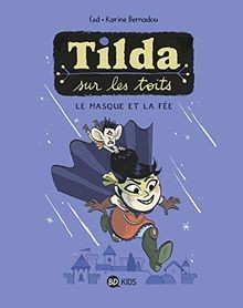 Tilda sur les - toits,, tome