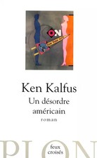 Un désordre américain, Ken