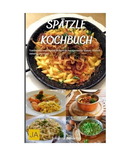 Spätzle kochbuch - spätzle,