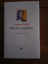 PLEIADE-Louise LABE-OEUVRES COMPLETES-2021-Ed. Mireille HUCHON-ETAT NEUF