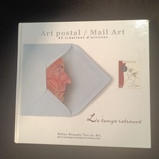 PIERRE STEPHANE PROUST L'ART POSTAL MAIL ART LE TEMPS RETROUVE TBE