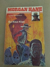 Collection Western MORGAN KANE de Louis Masterson : Ku-klux-Klan