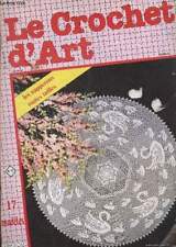 Le crochet d'art magazine N°21 - Les napperons de toutes tailles