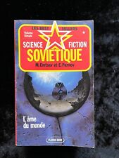 ¤ Roman SF Soviétique - L'ÂME DU MONDE- EMTSEN / PARNOV - Fleuve Noir - 1983