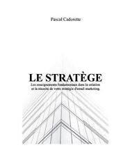 Le Stratège, Pascal Cadorette