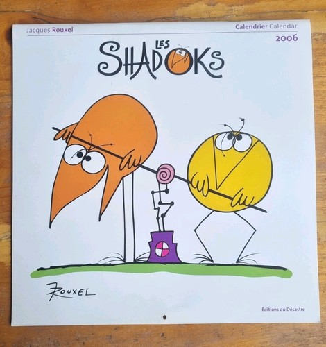 Les shadoks 2006 - shadoks, calendrier