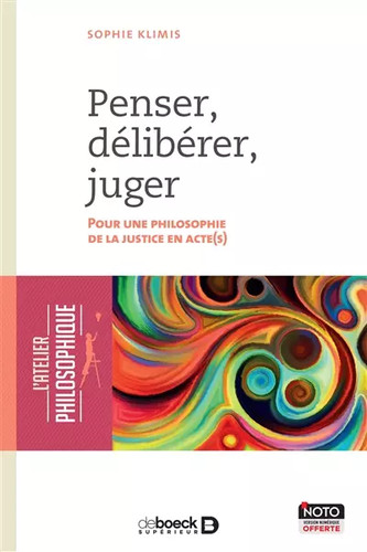 Penser délibérer juger - penser,, délibérer,