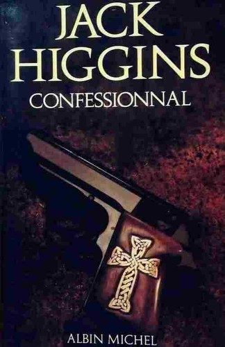 Confessionnal jack higgins - -,