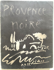VERDET. Provence noire. 1955 Illustré, couverture de PICASSO