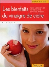 LES BIENFAITS DU VINAIGRE DE CIDRE, KUELLENBERG