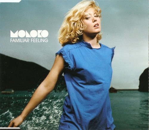Moloko familiar feeling - moloko,