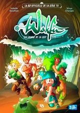 WAKFU SERIE LES KAMAS DE LA SOIF 2/2, Isabelle Bauthian et  Wuye Changjie