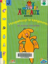 Les animaux rigolos : Houpahoup le Ka... -  - V472697