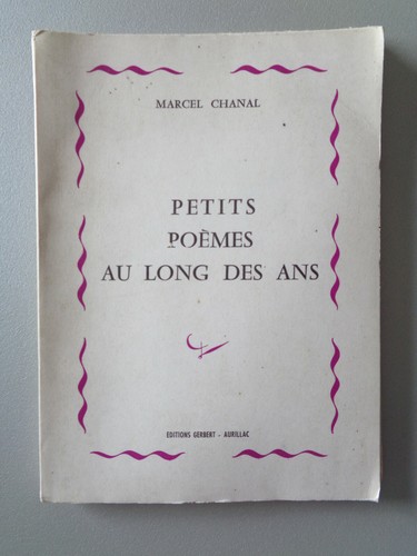 Marcel chanal petits poèmes - marcel,