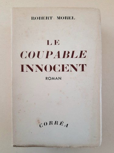 Robert morel coupable - robert, le