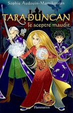 Tara Duncan, Tome 3 : Le