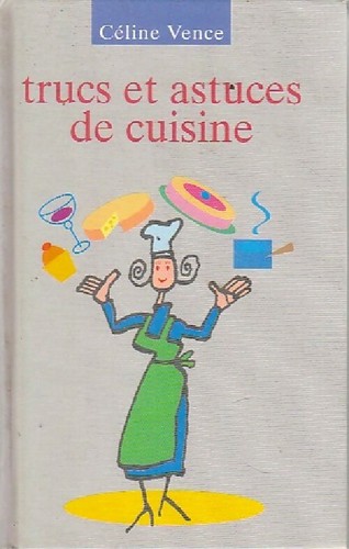 Trucs astuces cuisine - et,
