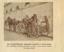  VIC-SUR-AISNE (02)  / PRISE CUISINE ROULANTE / GUERRE 14/18 / ILLUSTRATION 1914