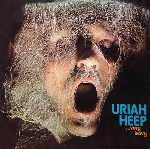 Uriah heep very - ...very,