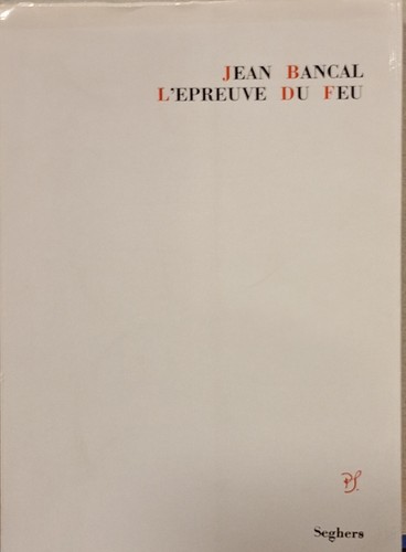 Jean bancal l épreuve - jean, l’épreuve