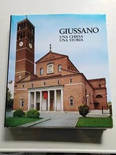 GIUSSANO UNA CHIESA UNA STORIA, GIULIO CASSINA - DON SPIRITO COLOMBO