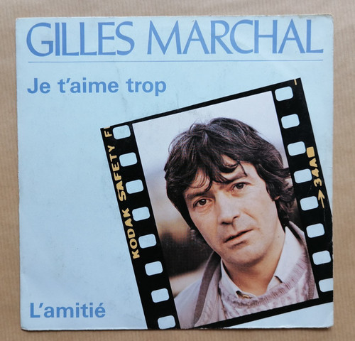 Gilles marchal t aime - gilles, :