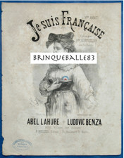 MILITARIA 1870 FANNY KELLER PARTITION JE SUIS FRANÇAISE LAHURE BENZA 1872 MAUROU