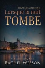 Lorsque la nuit tombe: Le