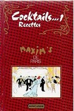 Cocktails... Recettes - Maxims