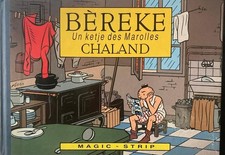 Yves Chaland. Bèreke Un ketje des Marolles. E.O Magic Strip. 1986. En bruxellois
