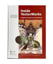 Inside Vectorworks: Integrierte Planarbeit und Visualisierung, Püntener, Werner