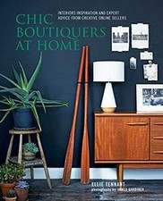 Chic Boutiquers at Home: Interiors inspiration and ... | Livre | état comme neuf