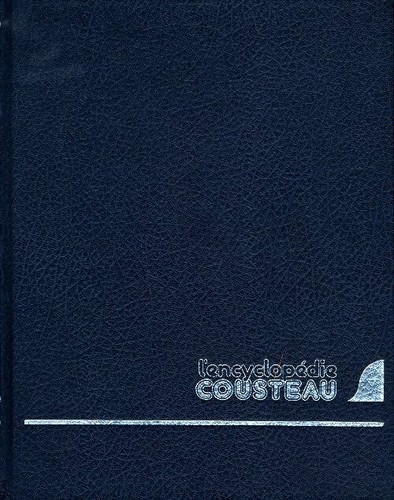 Encyclopédie cousteau tome - l'encyclopédie,