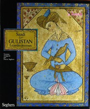 Saadi Gulistan  Le jardin des